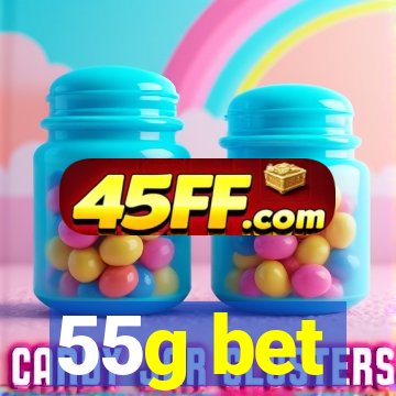 55g bet